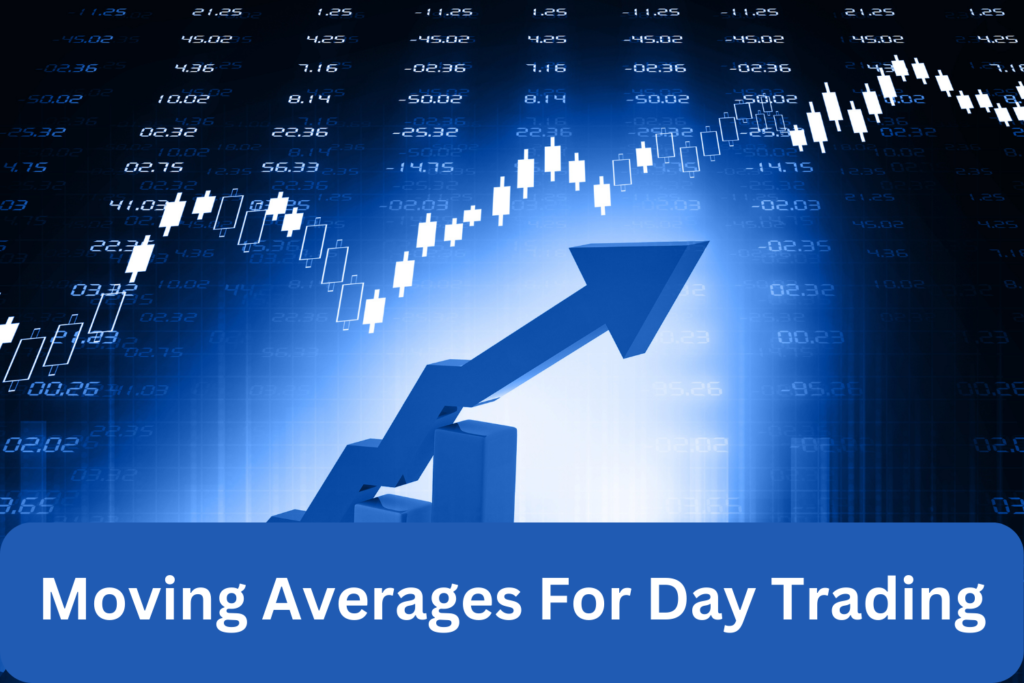 Best Moving Averages For Day Trading