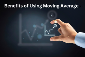 Benefits of Using Moving Averages