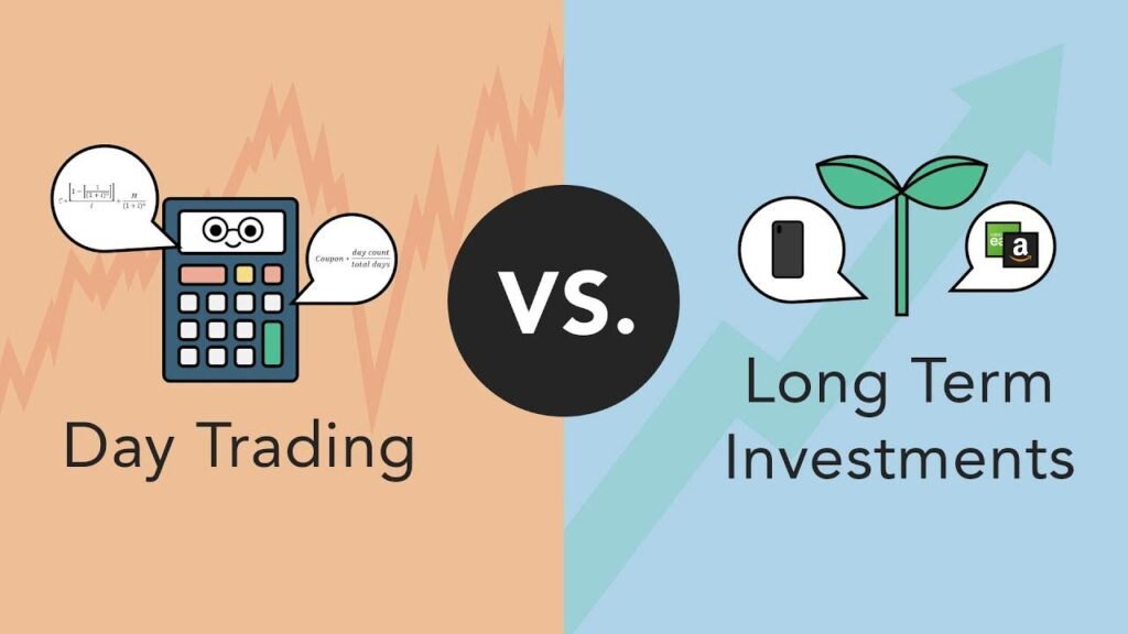 Day Trading and Long-term Investing