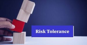 What is risk tolerance?