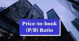 Price to Book (P/B) Ratio