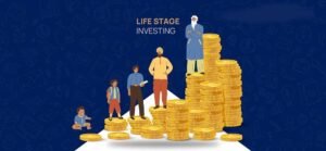 Life Stage Investing